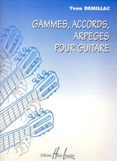 Yvon Demillac - Gammes, accords, arpèges pour la guitare