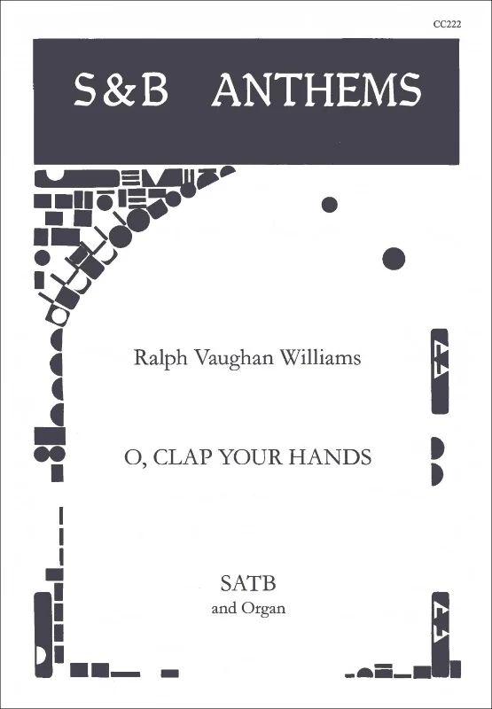Ralph Vaughan Williams - O, clap your hands