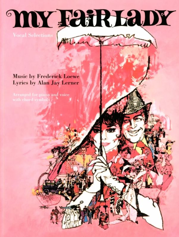 Frederick Loewe - Frederick Loewe: My Fair Lady - Vocal Selections