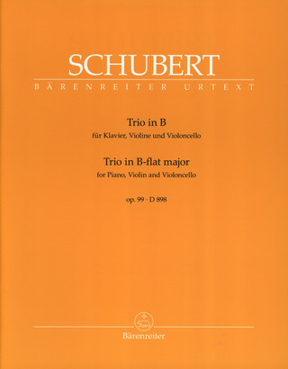 Franz Schubert - Trio für Klavier, Violine und Violoncello B-Dur op. 99 D 898