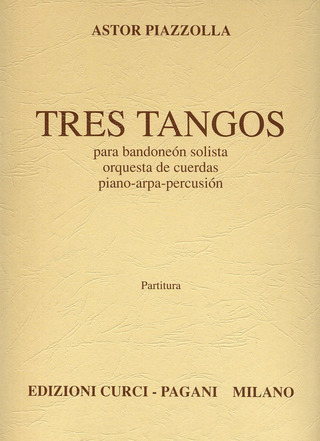 Astor Piazzolla - Tres Tangos