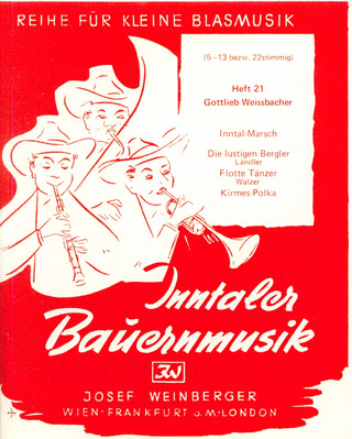Gottlieb Weissbacher - Inntaler Bauernmusik - Heft 21