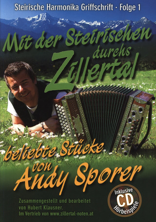 Andy Sporer: Mit der Steirischen durchs Zillertal
