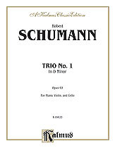 Robert Schumann - Schumann: Trio No. 1 in D Minor, Op. 53