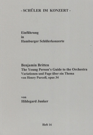 Hildegard Junker: Britten – "The Young Person's Guide to the Orchestra"