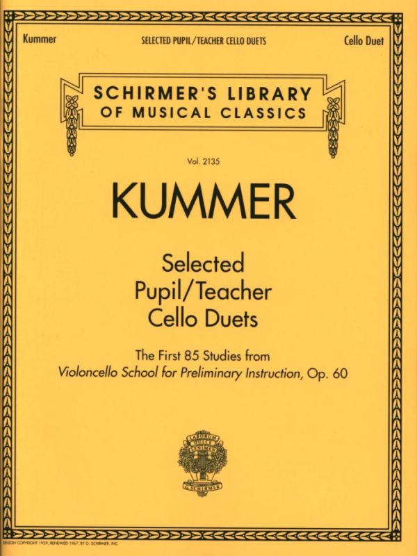 Friedrich August Kummer - Selected Pupil/Teacher Cello Duets