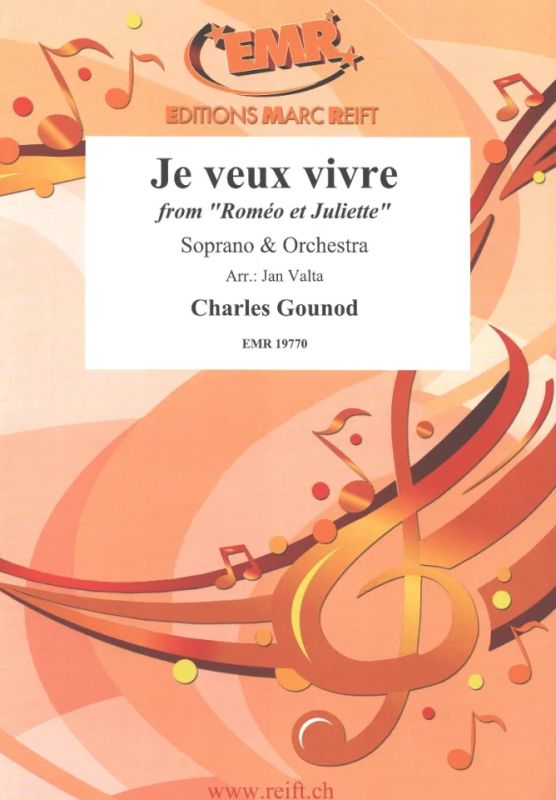 Charles Gounod - Je veux vivre