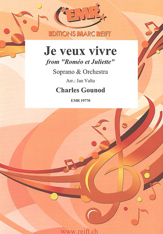 Charles Gounod - Je veux vivre