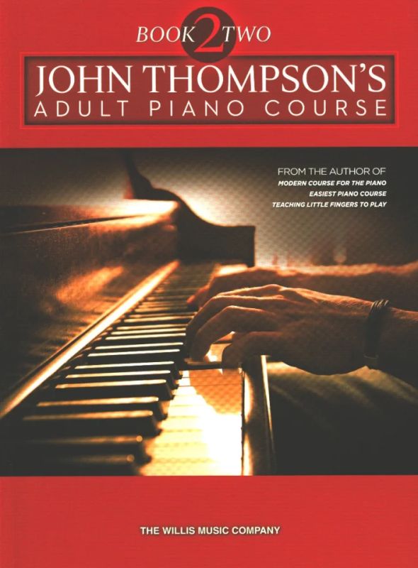 John Thompson - John Thompson's Adult Piano Course 2