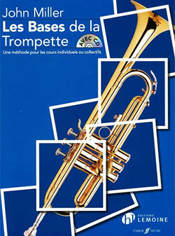 John Miller - Les Bases De La Trompette