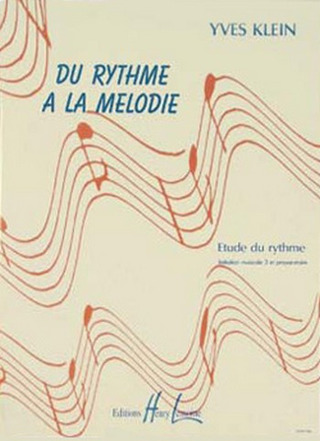Yves Klein - Du rythme à la mélodie