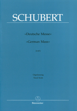 Franz Schubert - Deutsche Messe D 872
