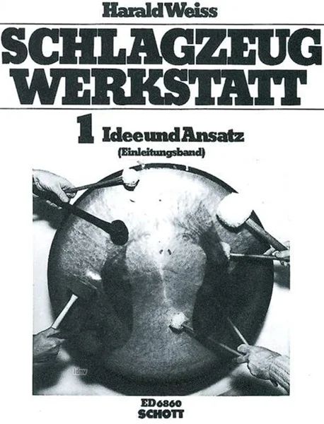 Harald Weiss - Die Schlagzeugwerkstatt 1