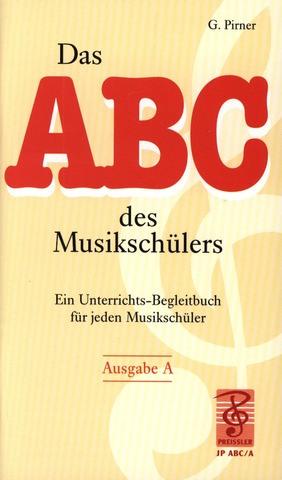 Georg Pirner: Das ABC des Musikschülers – Ausgabe A