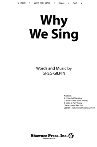 Greg Gilpin - Why We Sing