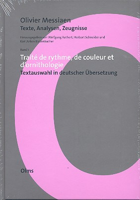 Olivier Messiaen – Texte, Analysen, Zeugnisse Band 1
