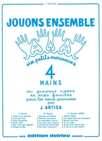 Jean Antiga - Jouons ensemble Vol.1