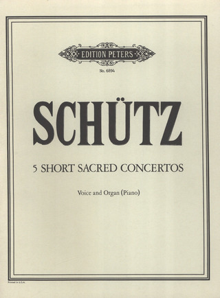 Heinrich Schütz - 5 short sacred concertos (5 kleine geistliche Konzerte)