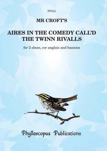 William Croft - Aires in the comedy call'd the twinn rivalls