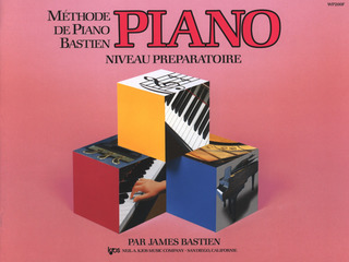 James Bastien - Méthode de piano Bastien – Niveau préparatoire