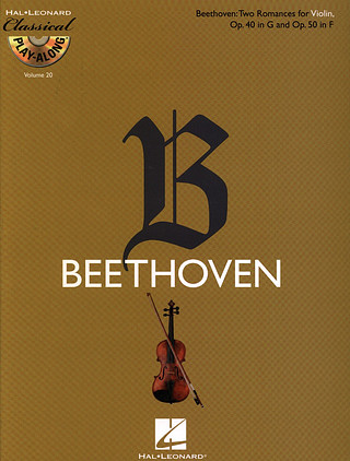 Ludwig van Beethoven - Two Romances for Violin, Op. 40 in G & Op. 50 in F