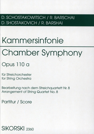 Dmitri Shostakovich - Kammersinfonie für Streichorchester op. 110 a