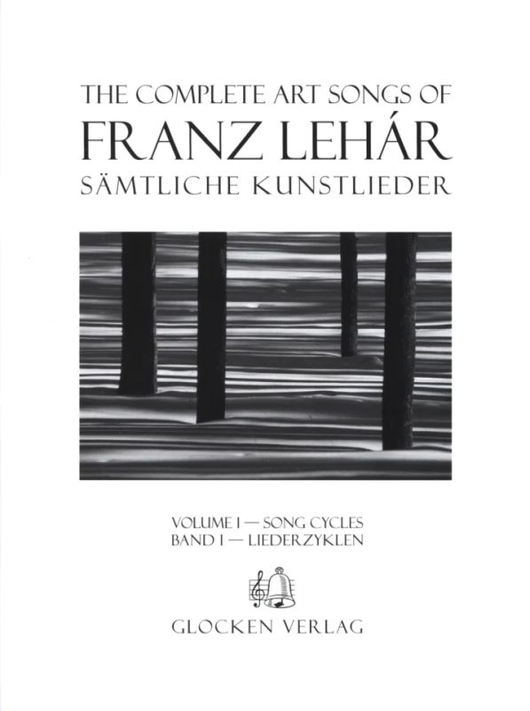 Franz Lehár - The complete Art Songs 1