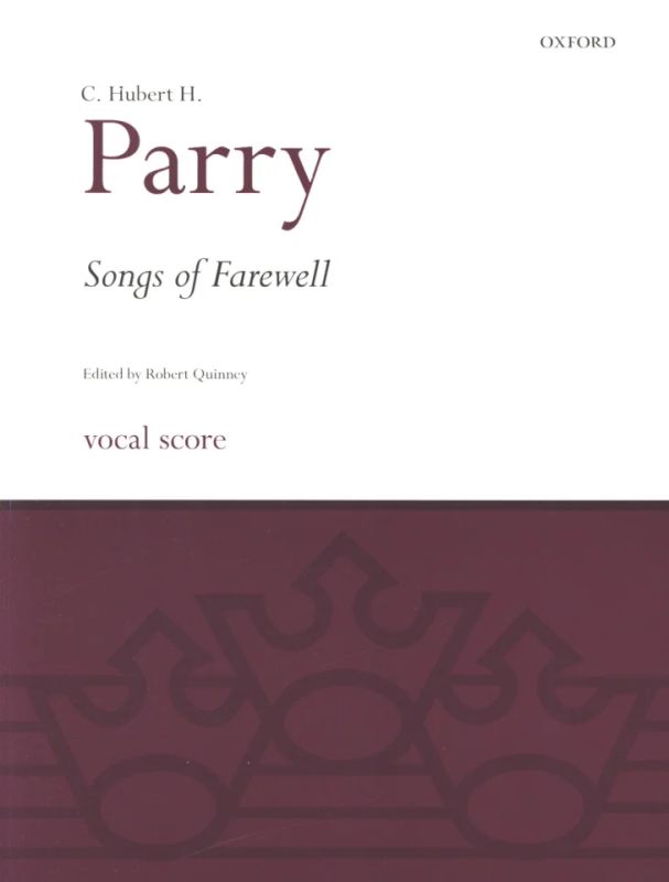 Hubert Parry - Songs of Farewell