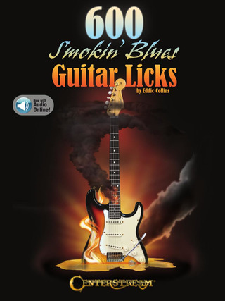 Eddie Collins: 600 Smokin' Blues Guitar Licks