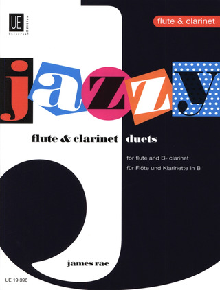 James Rae: Jazzy Duets Flute & Clarinet für Flöte und Klarinette