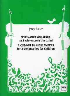Jerzy Bauer: A Cut Out By Highlanders