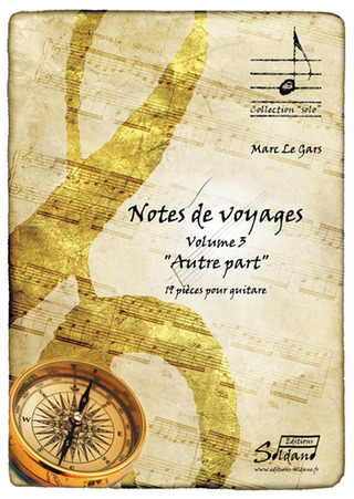 Marc Le Gars, Notes De Voyages 3 : Autre Part Sheet Music