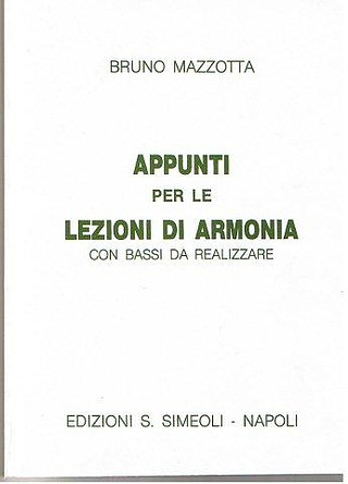 Bruno Mazzotta - Appunti per le lezioni di armonia