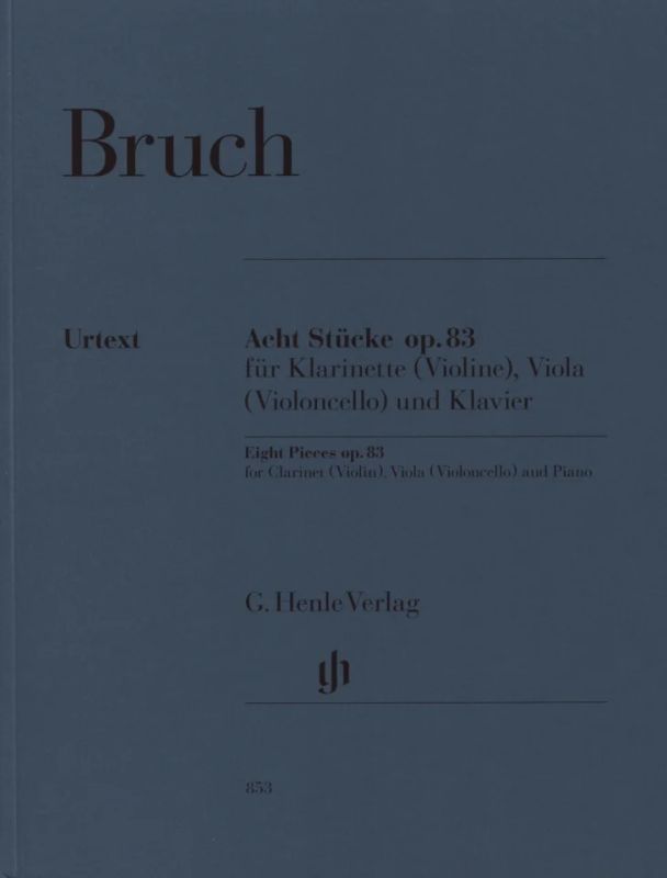 Max Bruch - Eight Pieces op. 83