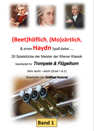 Wolfgang Amadeus Mozart et al. - (Beet)höflich, (Mo)zärtlich und einen Haydn Spaß dabei