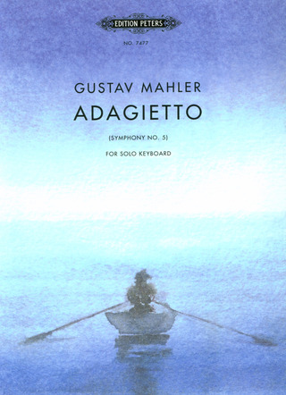 Gustav Mahler - Adagietto aus: Sinfonie Nr. 5 cis-Moll