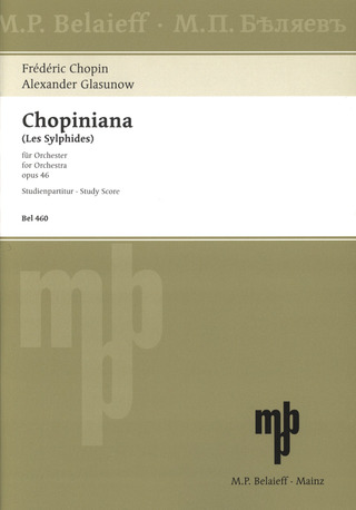 Alexander Glasunowet al. - Chopiniana op. 46