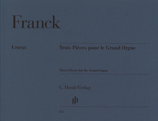 César Franck - Trois Pièces pour le Grand Orgue