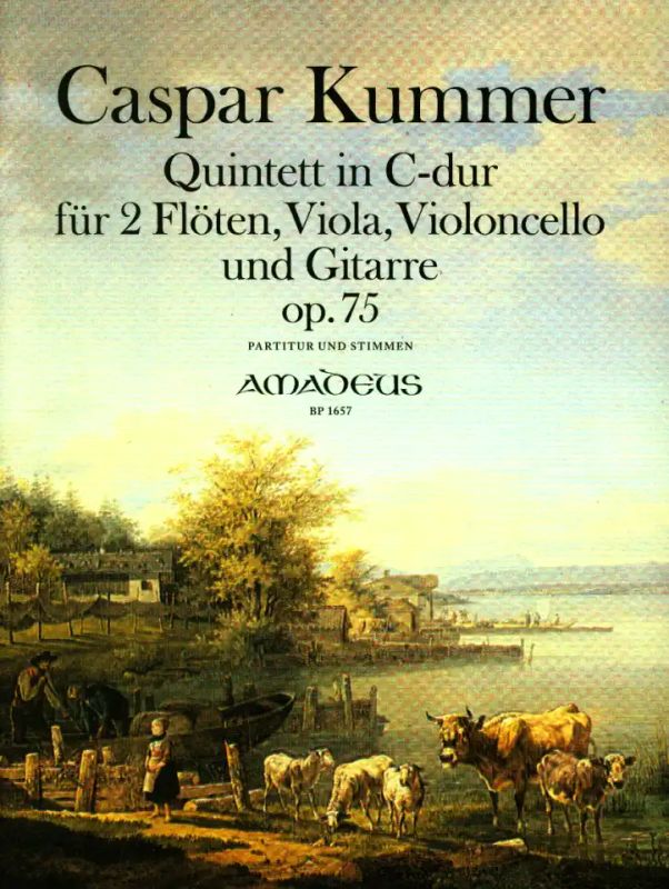 Caspar Kummer - Quintett C-Dur Op. 75
