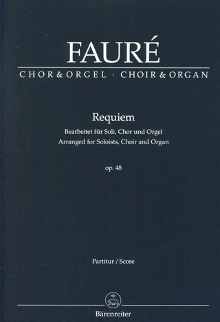 Gabriel Fauré m fl. - Requiem op. 48