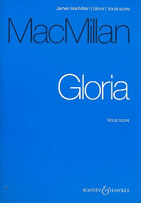 James MacMillan - Gloria