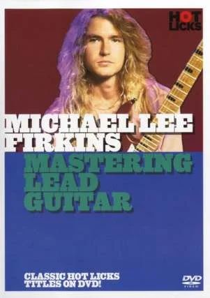 Firkins Michael LEE - Hot Licks: Michael Lee Firkins - Mastering Lead Guitar
