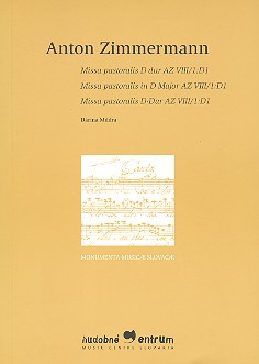 Anton Zimmermann - Missa pastoralis D-Dur