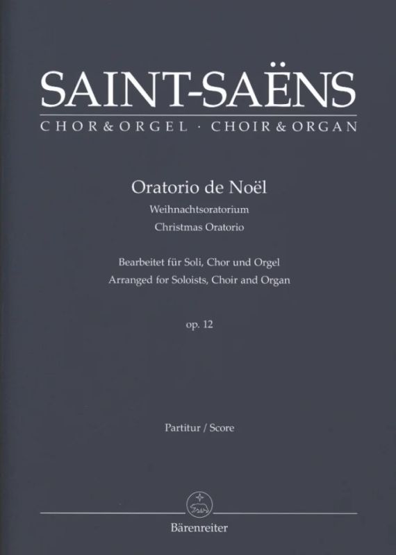 Camille Saint-Saëns - Weihnachtsoratorium op. 12
