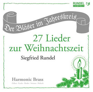 Siegfried Rundel - 27 Lieder zur Weihnachtszeit