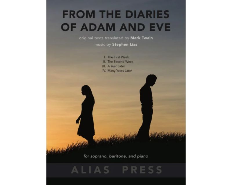 Stephen Lias - From The Diaries of Adam and Eve