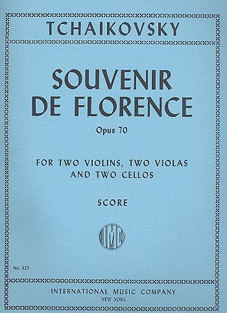 Pjotr Iljitsch Tschaikowsky - Souvenir De Florence Op. 70 (4 )