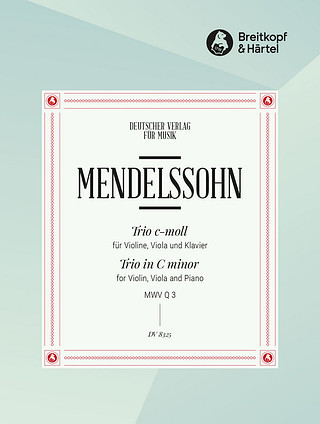 Felix Mendelssohn Bartholdy - Trio c-Moll o.O.