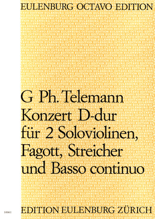 Georg Philipp Telemann: Konzert für 2 Violinen, Fagott und Orchester D-Dur TWV 53:D4