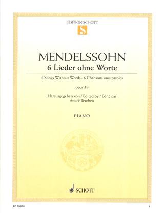 Felix Mendelssohn Bartholdy - 6 Lieder ohne Worte op. 19
